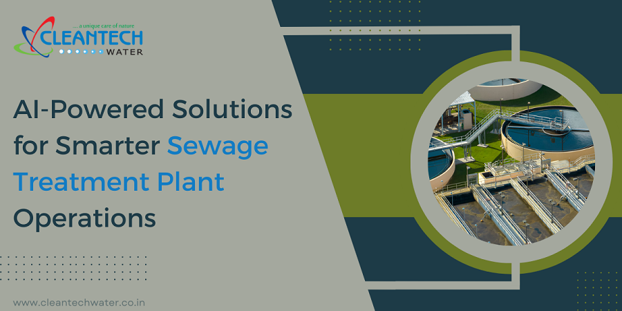 AI-Powered Solutions for Smarter Sewage Treatment Plant Operations